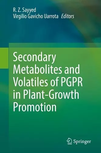 Secondary Metabolites and Volatiles of PGPR in Plant-Growth Promotion cover