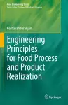 Engineering Principles for Food Process and Product Realization cover