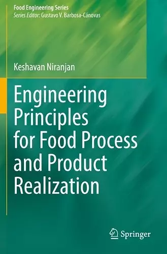 Engineering Principles for Food Process and Product Realization cover