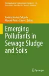 Emerging Pollutants in Sewage Sludge and Soils cover