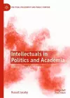 Intellectuals in Politics and Academia cover