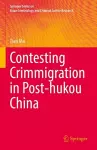 Contesting Crimmigration in Post-hukou China cover