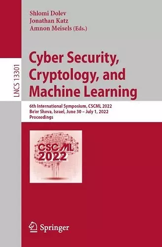 Cyber Security, Cryptology, and Machine Learning cover