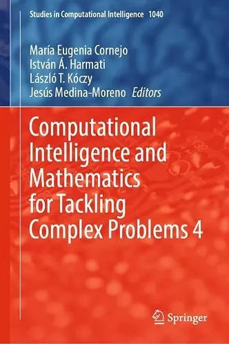 Computational Intelligence and Mathematics for Tackling Complex Problems 4 cover