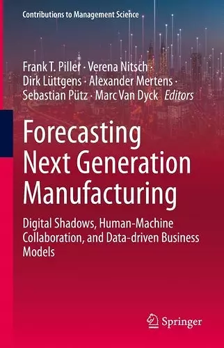 Forecasting Next Generation Manufacturing cover