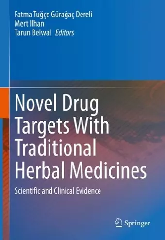 Novel Drug Targets With Traditional Herbal Medicines cover