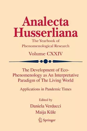 The Development of Eco-Phenomenology as An Interpretative Paradigm of The Living World cover
