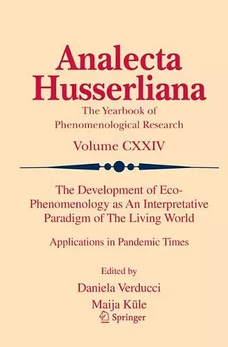 The Development of Eco-Phenomenology as An Interpretative Paradigm of The Living World cover