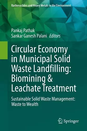 Circular Economy in Municipal Solid Waste Landfilling: Biomining & Leachate Treatment cover