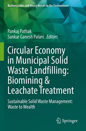 Circular Economy in Municipal Solid Waste Landfilling: Biomining & Leachate Treatment cover