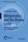 Wittgenstein and the Vienna Circle cover