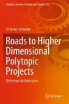 Roads to Higher Dimensional Polytopic Projects cover