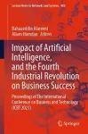 Impact of Artificial Intelligence, and the Fourth Industrial Revolution on Business Success cover