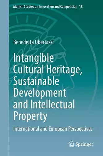 Intangible Cultural Heritage, Sustainable Development and Intellectual Property cover