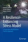 A Resilience-Enhancing Stress Model cover