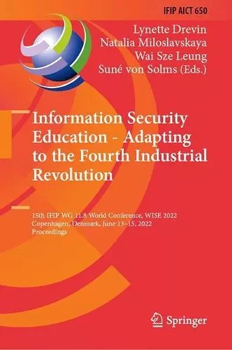 Information Security Education - Adapting to the Fourth Industrial Revolution cover