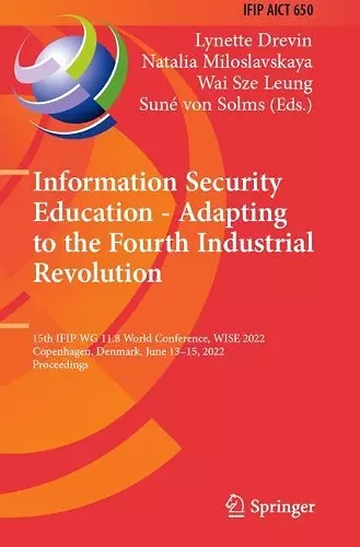 Information Security Education - Adapting to the Fourth Industrial Revolution cover