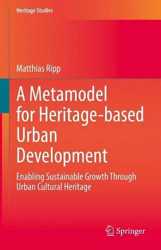 A Metamodel for Heritage-based Urban Development cover