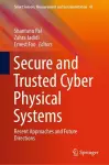 Secure and Trusted Cyber Physical Systems cover