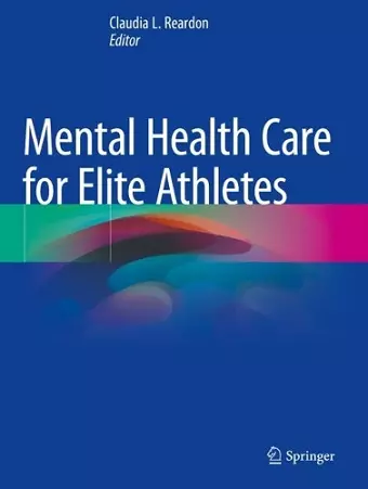 Mental Health Care for Elite Athletes cover