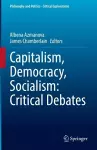 Capitalism, Democracy, Socialism: Critical Debates cover
