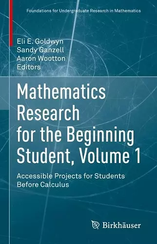 Mathematics Research for the Beginning Student, Volume 1 cover