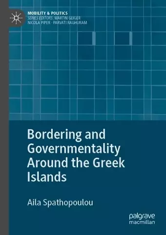 Bordering and Governmentality Around the Greek Islands cover