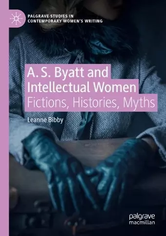 A. S. Byatt and Intellectual Women cover