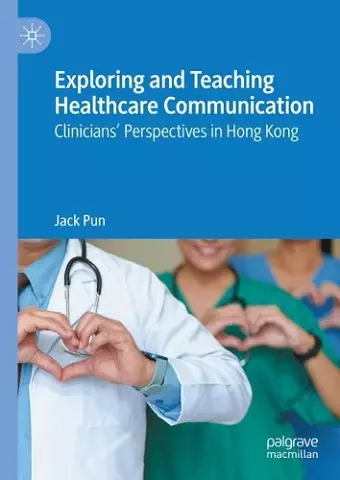 Exploring and Teaching Healthcare Communication cover