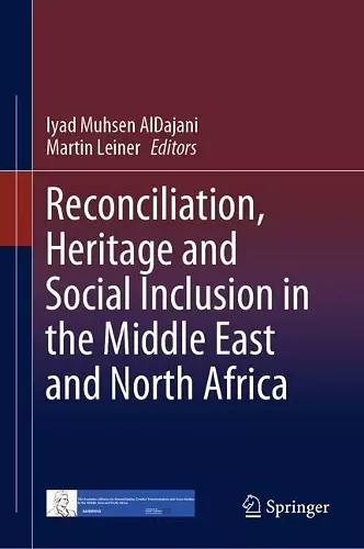 Reconciliation, Heritage and Social Inclusion in the Middle East and North Africa cover