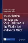 Reconciliation, Heritage and Social Inclusion in the Middle East and North Africa cover