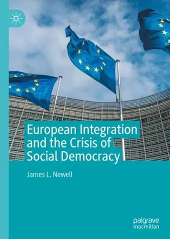 European Integration and the Crisis of Social Democracy cover