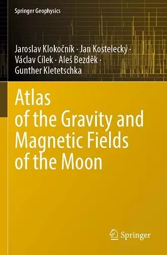 Atlas of the Gravity and Magnetic Fields of the Moon cover