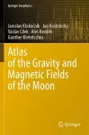 Atlas of the Gravity and Magnetic Fields of the Moon cover