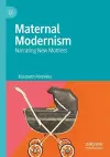 Maternal Modernism cover