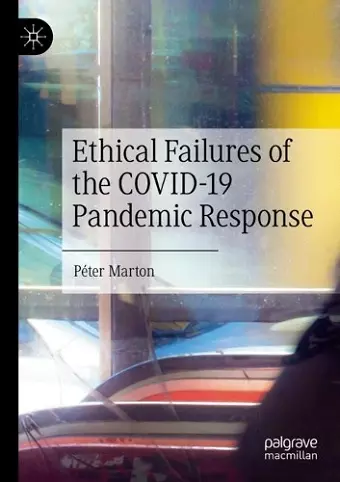 Ethical Failures of the COVID-19 Pandemic Response cover