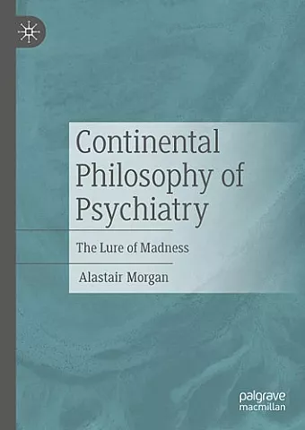 Continental Philosophy of Psychiatry cover