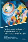 The Palgrave Handbook of Teacher Education in Central and Eastern Europe cover