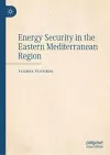 Energy Security in the Eastern Mediterranean Region cover