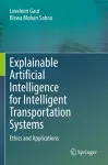 Explainable Artificial Intelligence for Intelligent Transportation Systems cover