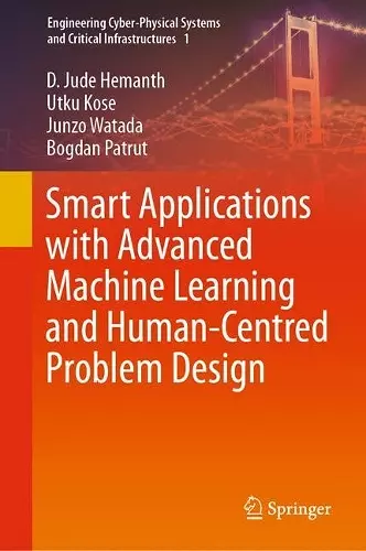 Smart Applications with Advanced Machine Learning and Human-Centred Problem Design cover