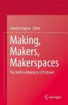 Making, Makers, Makerspaces cover