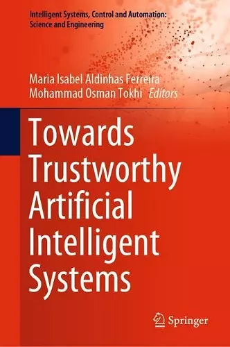 Towards Trustworthy Artificial Intelligent Systems cover