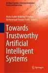 Towards Trustworthy Artificial Intelligent Systems cover