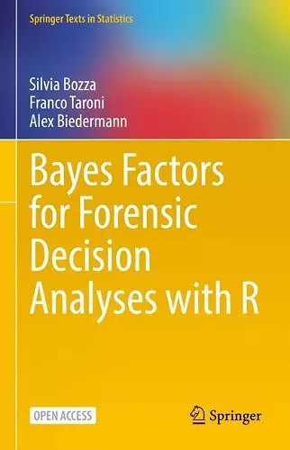 Bayes Factors for Forensic Decision Analyses with R cover