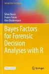 Bayes Factors for Forensic Decision Analyses with R cover
