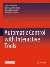 Automatic Control with Interactive Tools cover