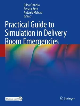 Practical Guide to Simulation in Delivery Room Emergencies cover
