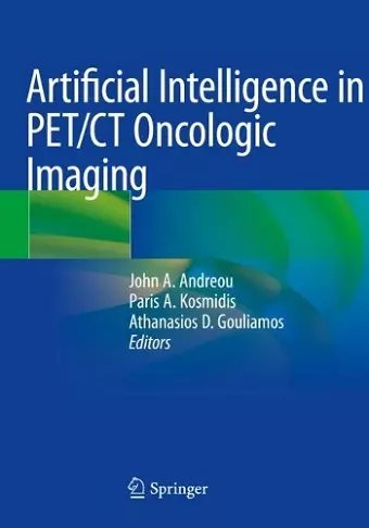 Artificial Intelligence in PET/CT Oncologic Imaging cover