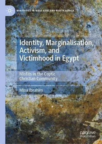 Identity, Marginalisation, Activism, and Victimhood in Egypt cover